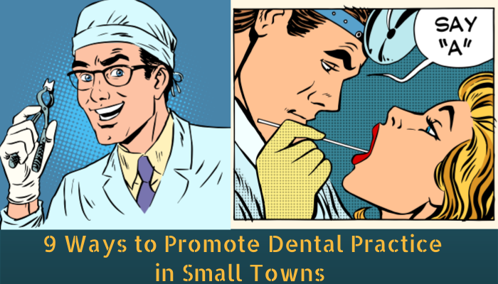 9 Ways to Expand Your Dental Practice to Smaller Towns